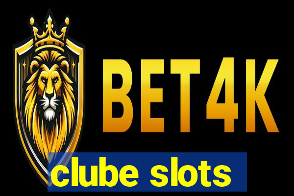 clube slots