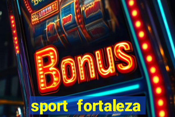 sport fortaleza onde assistir