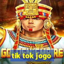 tik tok jogo