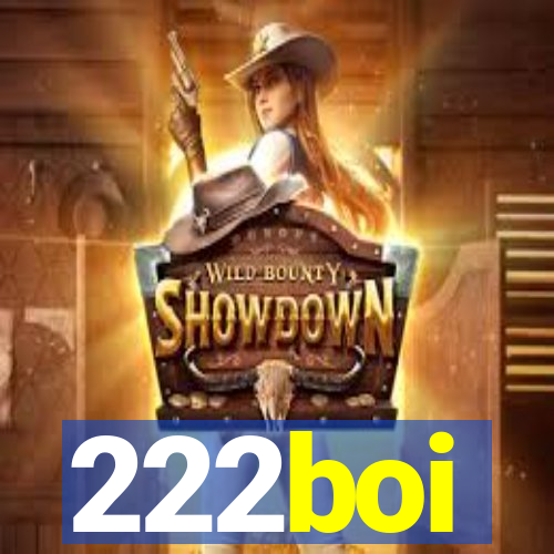 222boi