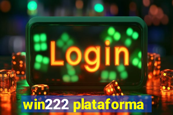 win222 plataforma