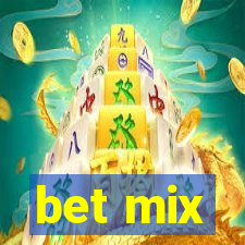 bet mix