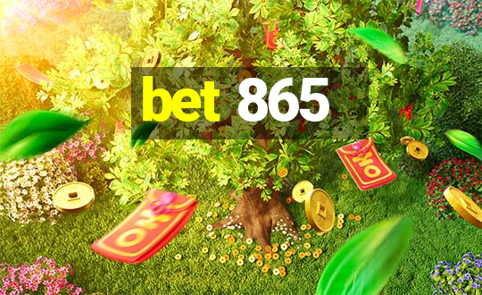 bet 865