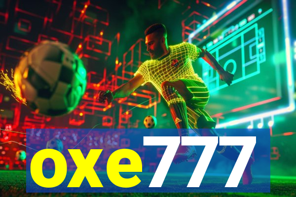 oxe777