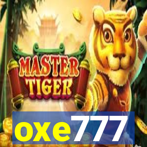 oxe777