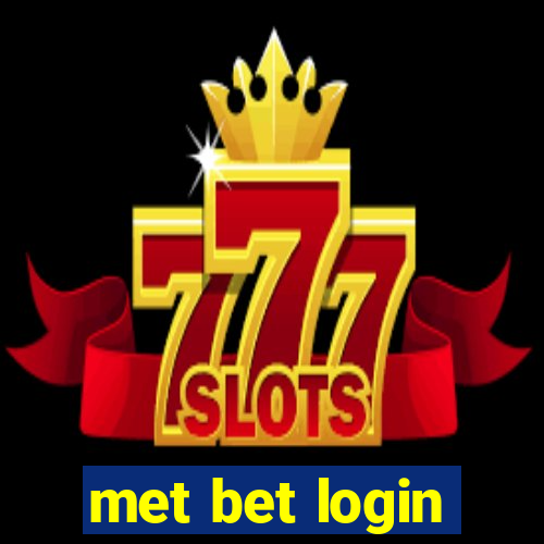 met bet login