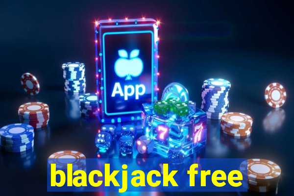 blackjack free