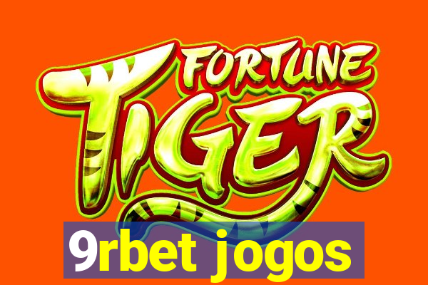 9rbet jogos