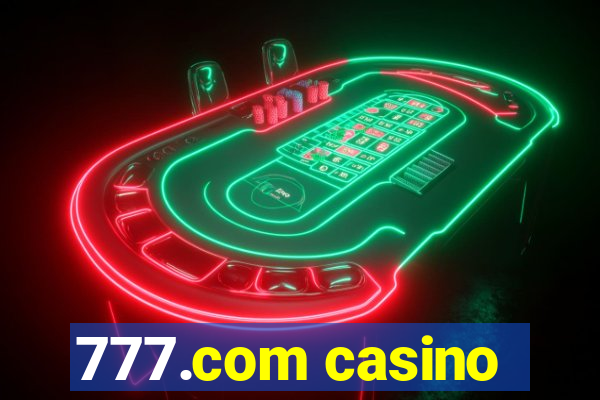 777.com casino