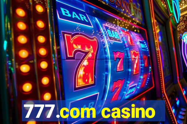 777.com casino