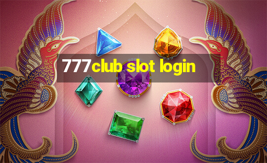 777club slot login