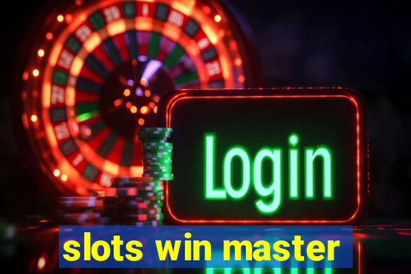 slots win master