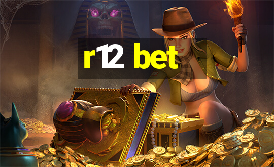 r12 bet