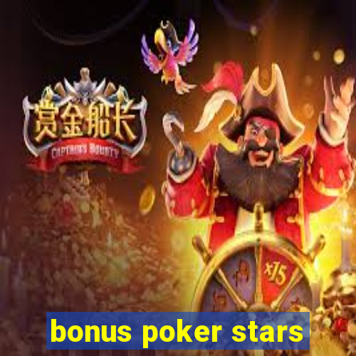 bonus poker stars