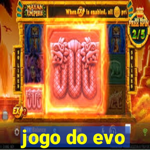 jogo do evo