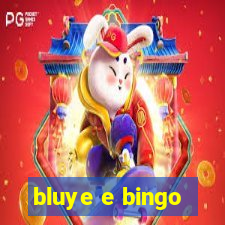 bluye e bingo