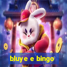 bluye e bingo