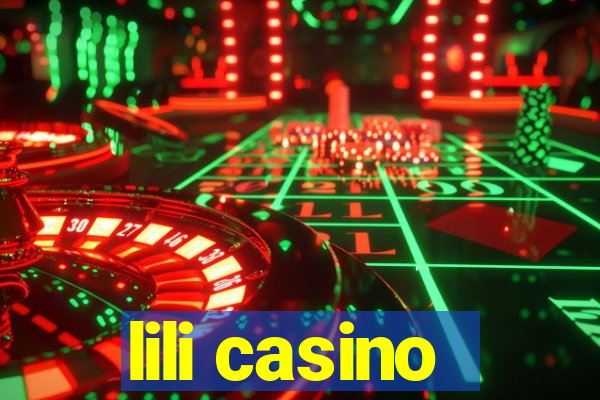 lili casino