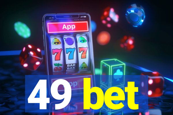 49 bet