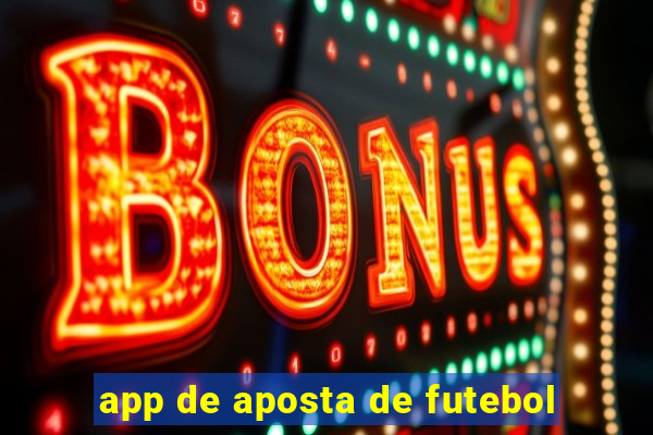 app de aposta de futebol