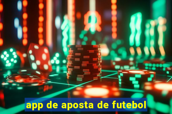 app de aposta de futebol