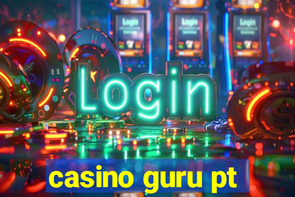 casino guru pt