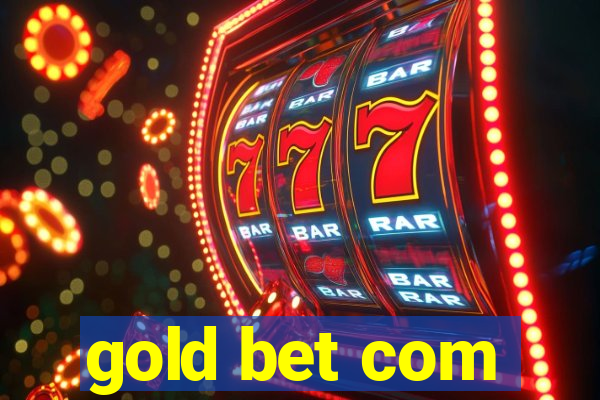 gold bet com