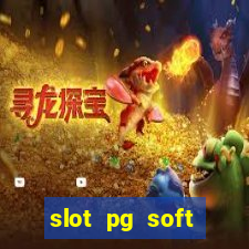 slot pg soft porcentagem grátis