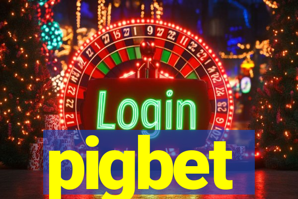 pigbet