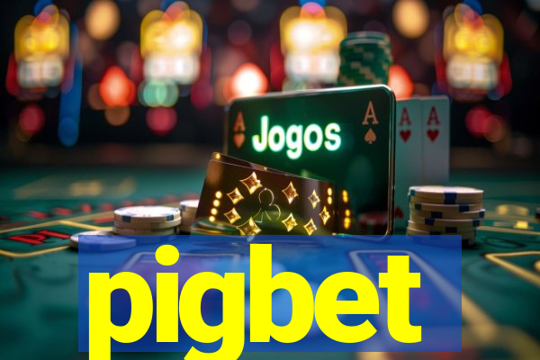 pigbet