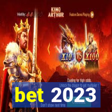 bet 2023