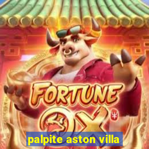 palpite aston villa