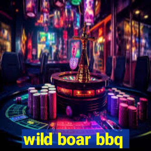 wild boar bbq