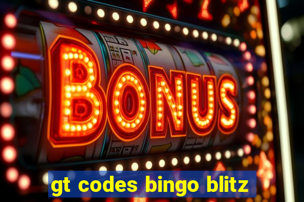 gt codes bingo blitz