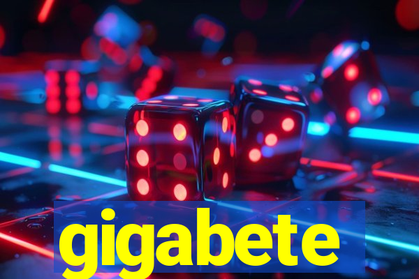 gigabete