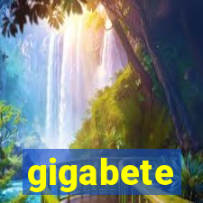 gigabete