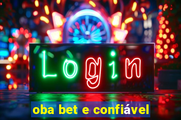 oba bet e confiável