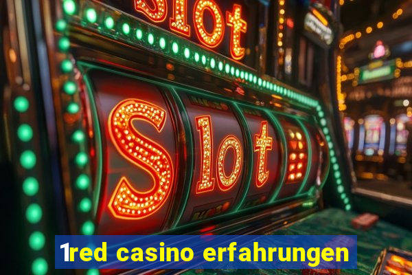 1red casino erfahrungen