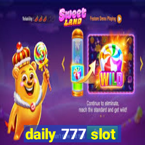 daily 777 slot