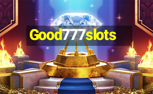 Good777slots