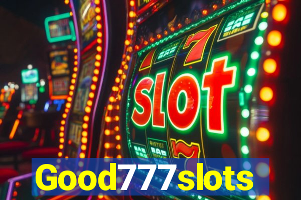 Good777slots