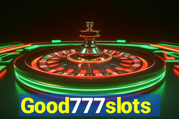 Good777slots