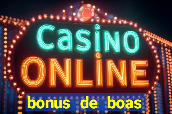 bonus de boas vindas betano