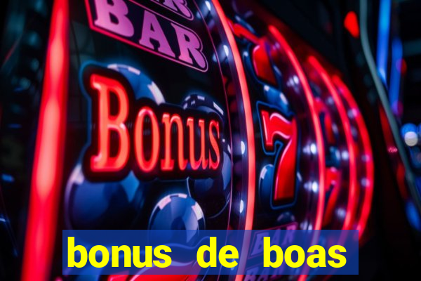 bonus de boas vindas betano