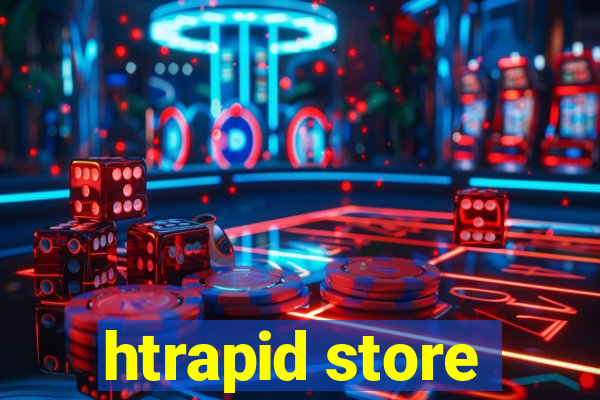 htrapid store