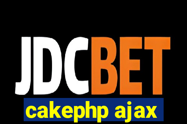 cakephp ajax