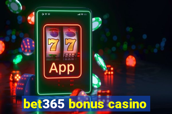 bet365 bonus casino