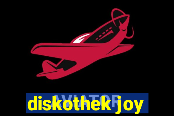 diskothek joy