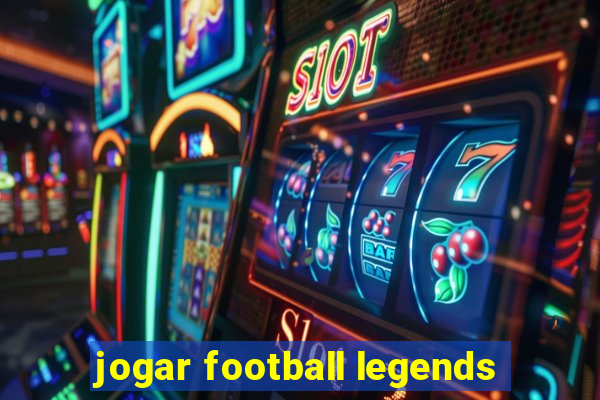 jogar football legends