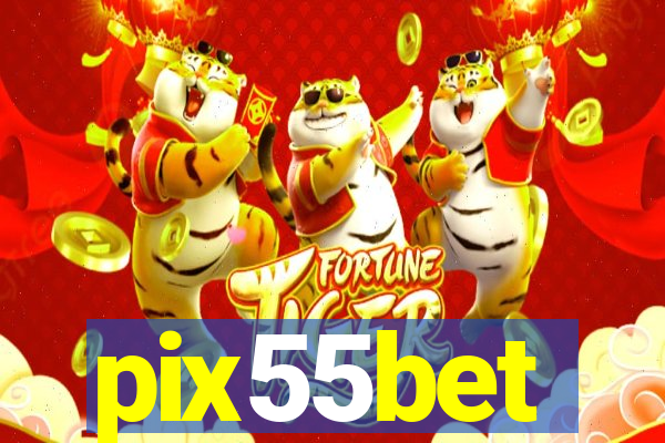 pix55bet